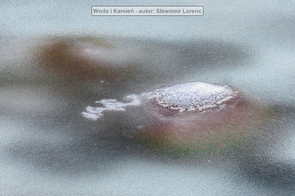 Sławomir Lorenc - projekt fotograficzny Woda i Kamień: Epoka lodowcowa